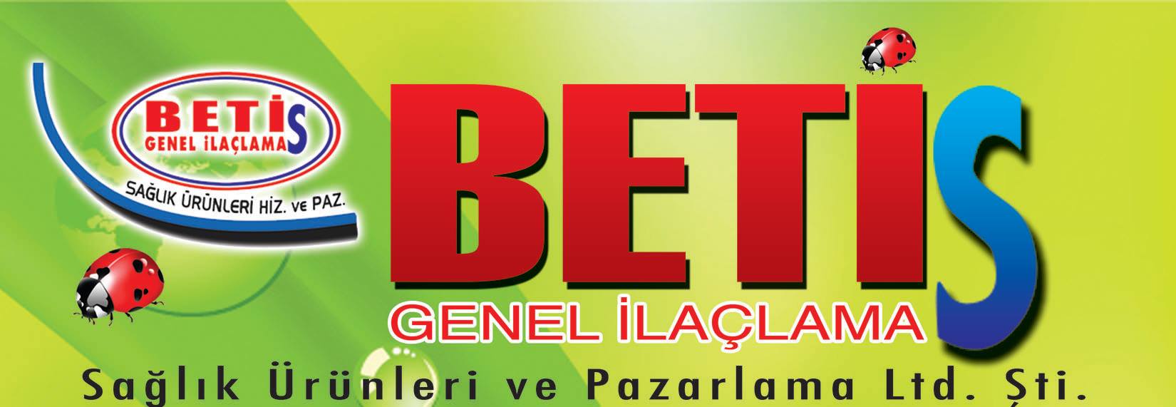 BETİS İLAÇLAMA VE TEMİZLİK